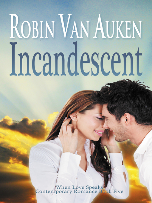 Title details for Incandescent by Robin Van Auken - Available
